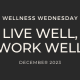 WELLNESS WEDNESDAY DECEMBER 2023