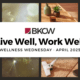 BKCW Wellness Wednesday April 2025 -Allergy-proof Your Spring